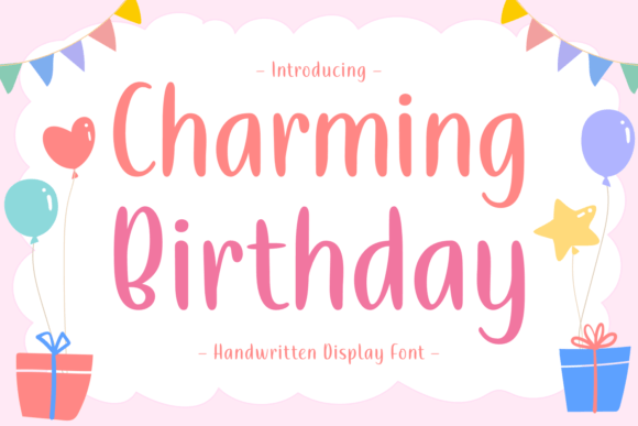 Charming Birthday: A Handwritten Display Font for Youthful and Versatile Designs