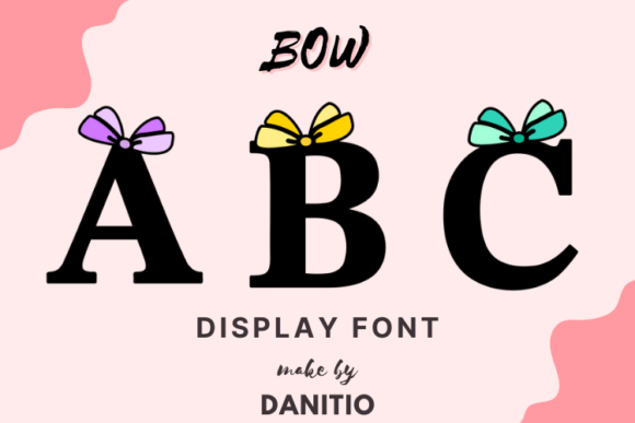 Embracing Sweetness: How the Bow Font Elevates Your Creative Projects