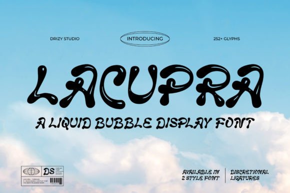 Lacupra: The Liquid Bubble Display Font